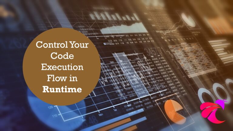 controlling code execution flow at runtime: the power... Controlling Code Execution Flow at Runtime: The Power of Feature Flags ...